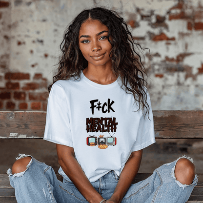 F88K Mental Health T-Shirt